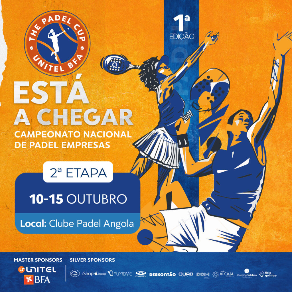 THE PADEL CUP UNITEL BFA 1 PadelCup 2edicao