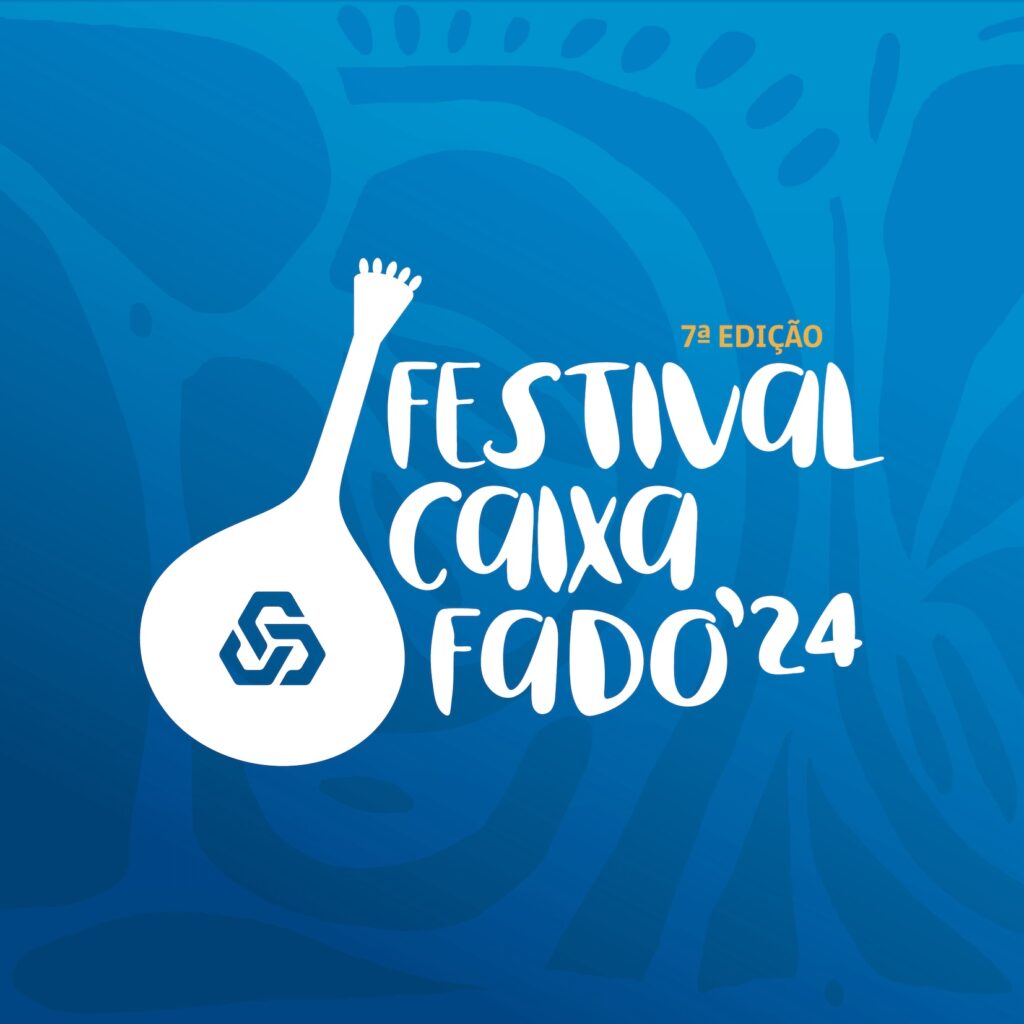 Chegou a 7ª edição do Festival Caixa Fado está de volta, 7ª edição do Festival Caixa Fado de volta