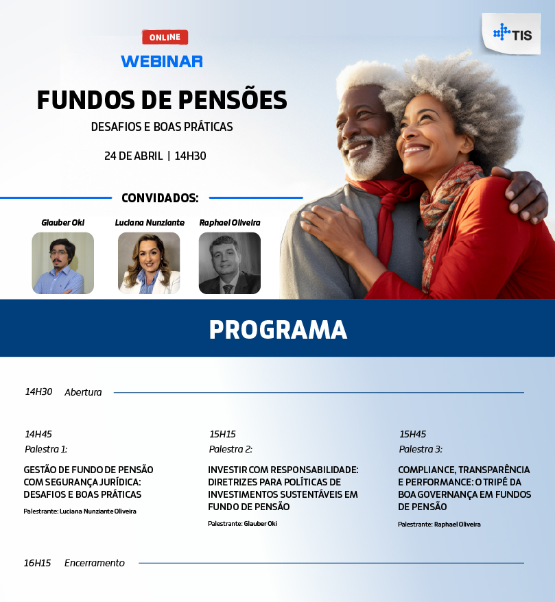 TIS DISCUTE BOA GOVERNANÇA E INVESTIMENTOS SUSTENTÁVEIS EM FUNDOS DE PENSÃO